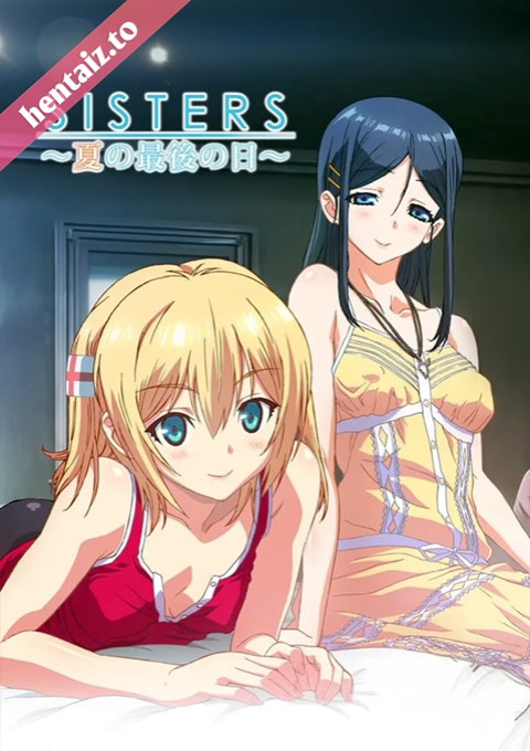 SISTERS - The last day of summer - Haruka & Chika - ep 1